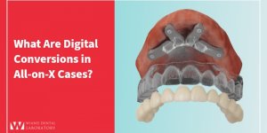 What Are Digital Conversions in All-on-X Cases?