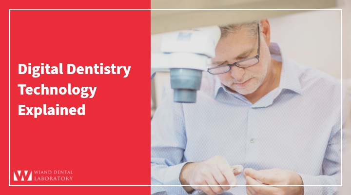Digital Dentistry Technology Explained